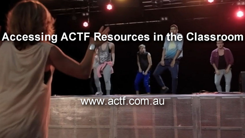 Professional Learning Webinar – Accessing ACTF Resources in the Classroom 