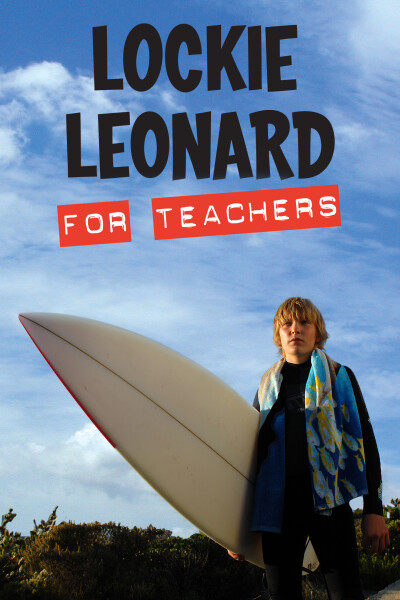 Lockie Leonard - For Teachers
