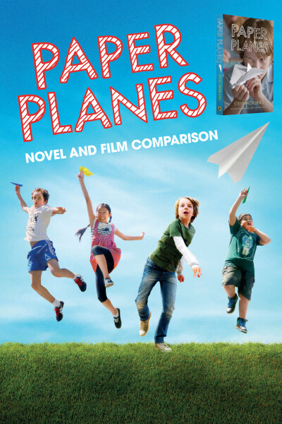 Paper Planes - Novel And Film Comparison
