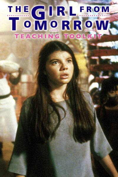 The Girl From Tomorrow Education Resources